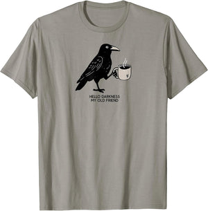 Hello Darkness My Old Friend Crow Coffee Spooky Halloween