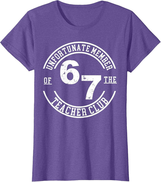 Unfortunate Member of 67 The Teacher Club