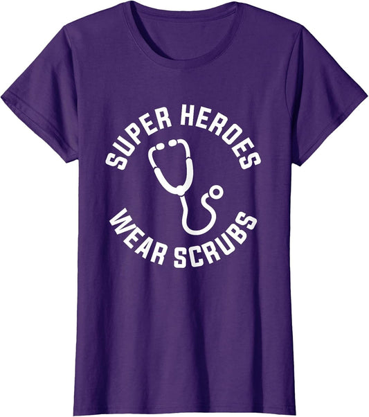 Super Heroes Wear Scrubs Medical Nurses for A Nurse