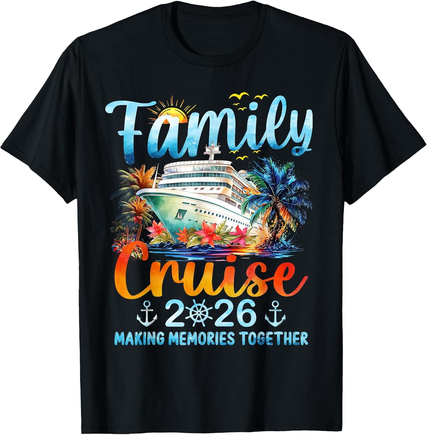 Family Cruise 2026 Making Memories Together Matching Family