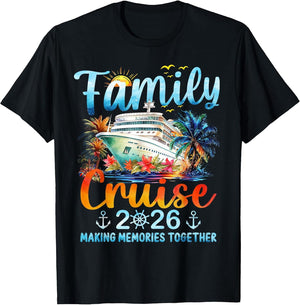 Family Cruise 2026 Making Memories Together Matching Family