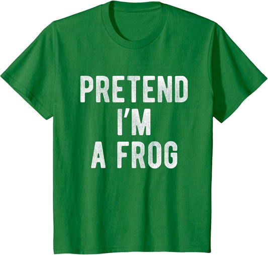 Pretend I’m A Frog Funny Costume Party Lazy Halloween
