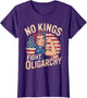 No Kings T Shirt Fight Oligarchy No Kings in America Women