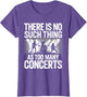 There is No Such Things As Too Many Concerts. Funny