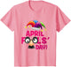 Happy April Fool's Day Shirt April Fools Day 2019 Joke Funny