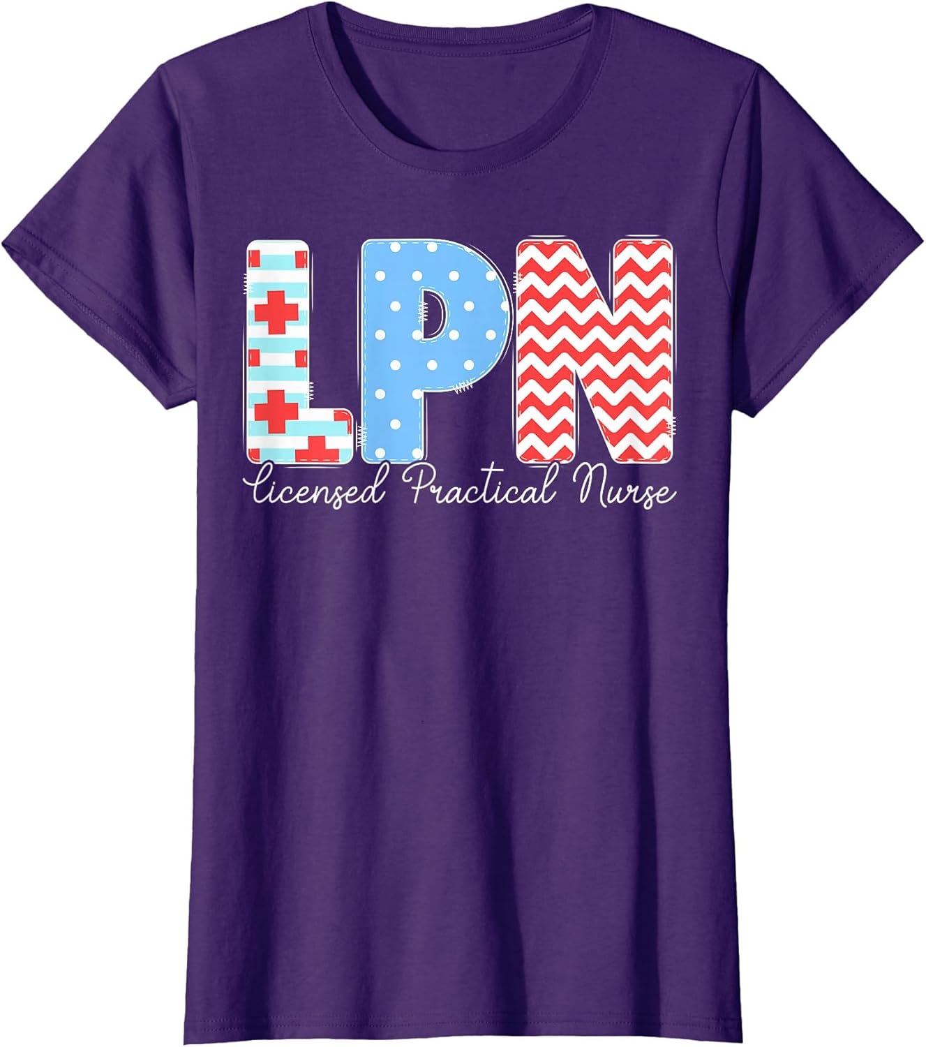 Nurse LPN - Funny LPN Licensed Practical Nurse Nursing
