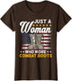 Just a Woman Who Wore Combat Boots Female Veteran Woman