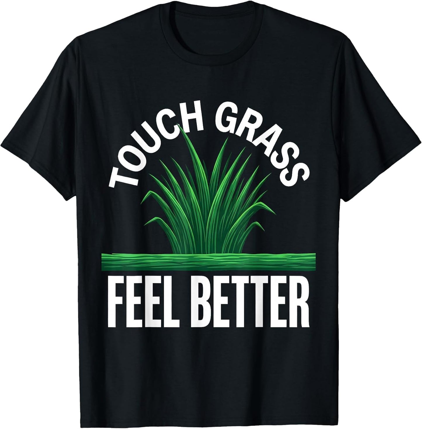Touch Grass Feel Better Green Mental Health Design