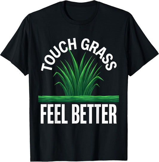 Touch Grass Feel Better Green Mental Health Design