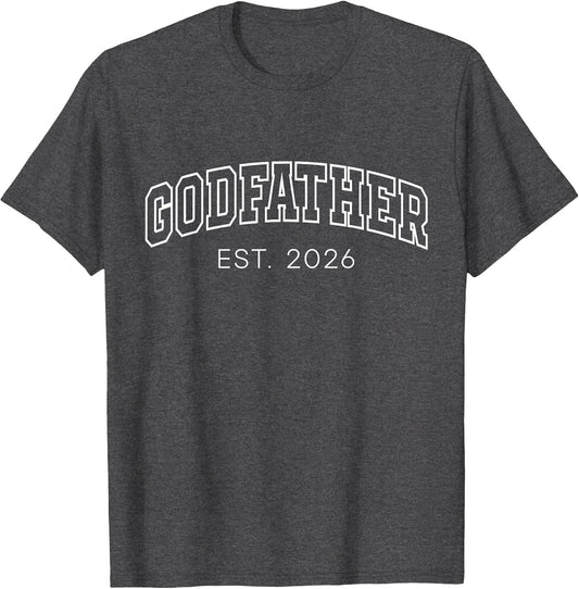 Godfather Est 2026 Lettering New God Dad to Be Father's Day