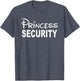 Princess Security, Funny Dad Or Boyfriend Security