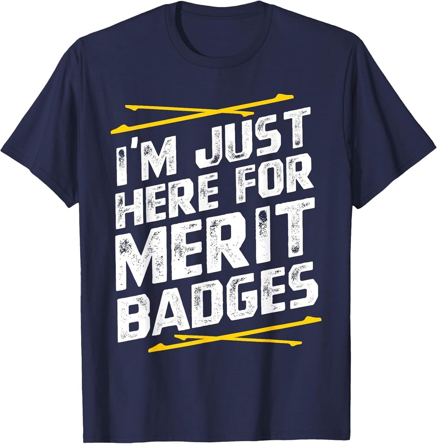 Im just here for Merit Badges - Scouting