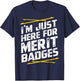 Im just here for Merit Badges - Scouting