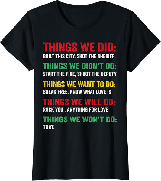 Things We Did Built This City Shot The Sheriff Start Vintage