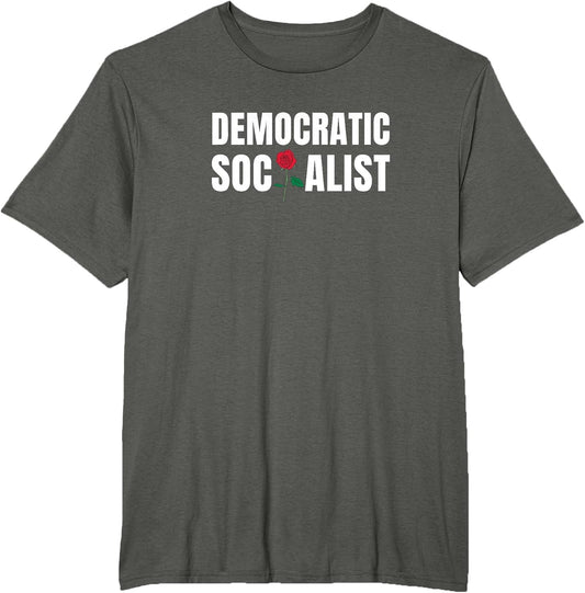 Democratic Socialist Shirt Political Rose DSA Socialism