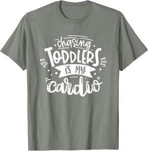 Chasing Toddlers is My Cardio #Momlife Funny Motherhood