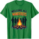 Welcome All Wanderers Everyone Is Welcome Here Design
