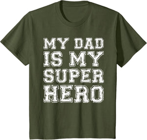 My Dad is My Superhero Shirt Kids Boy Girl Fathers Day