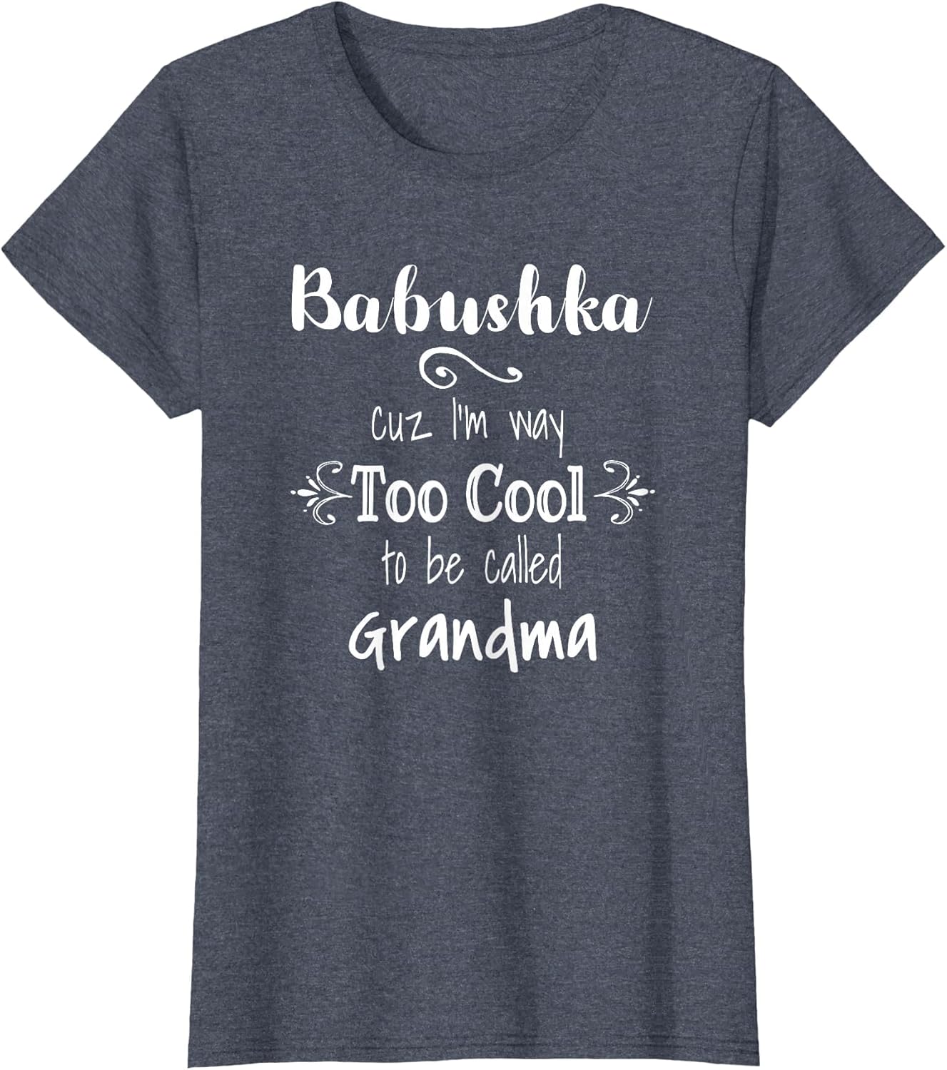 Babushka Too Cool to Be Called Grandma Russian Grandmother