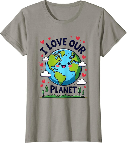 I Love Our Planet Earth Day Graphic Design