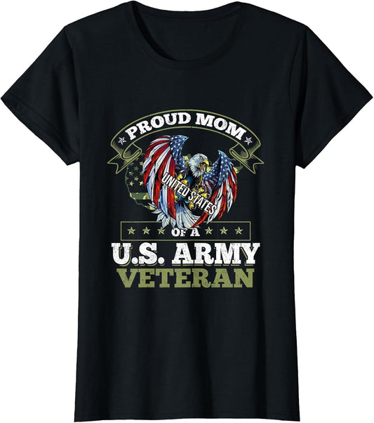 Proud Mom of A US Army Veteran Military Veteran's Mother