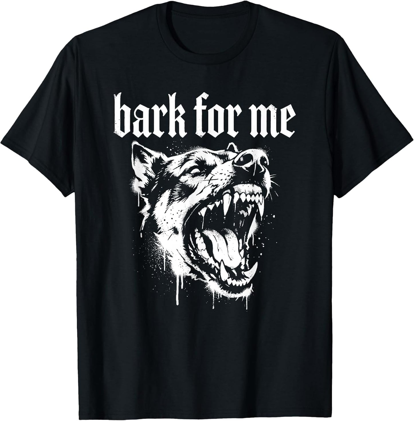 Bark for Me Gothic Fierce Dog