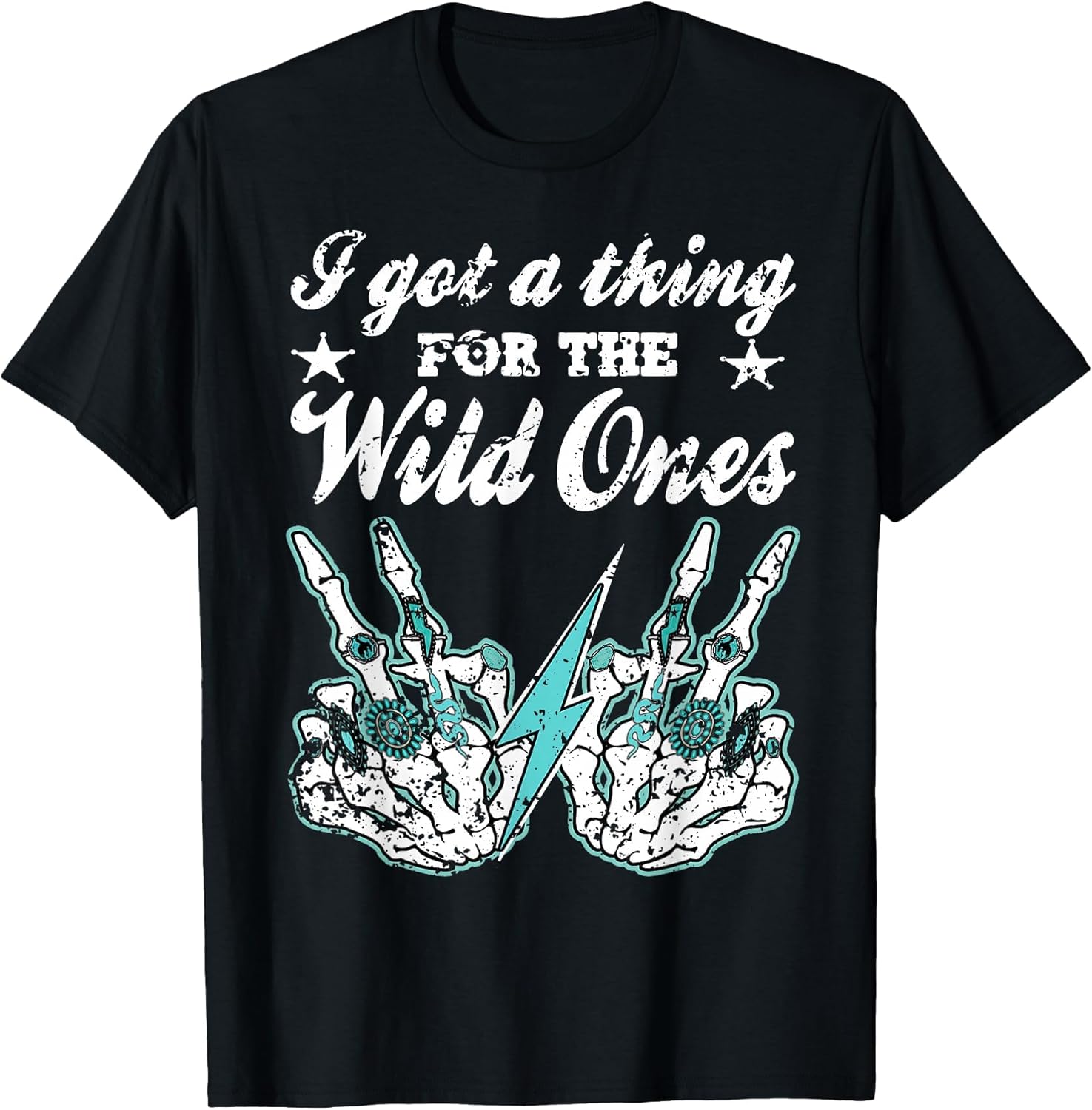I Got A Thing for The Wild Ones Retro Cowgirl
