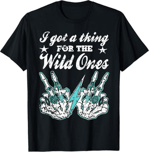 I Got A Thing for The Wild Ones Retro Cowgirl