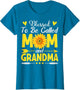 Blessed to Be Called Mom and Grandma Cool Mother's Day Mom