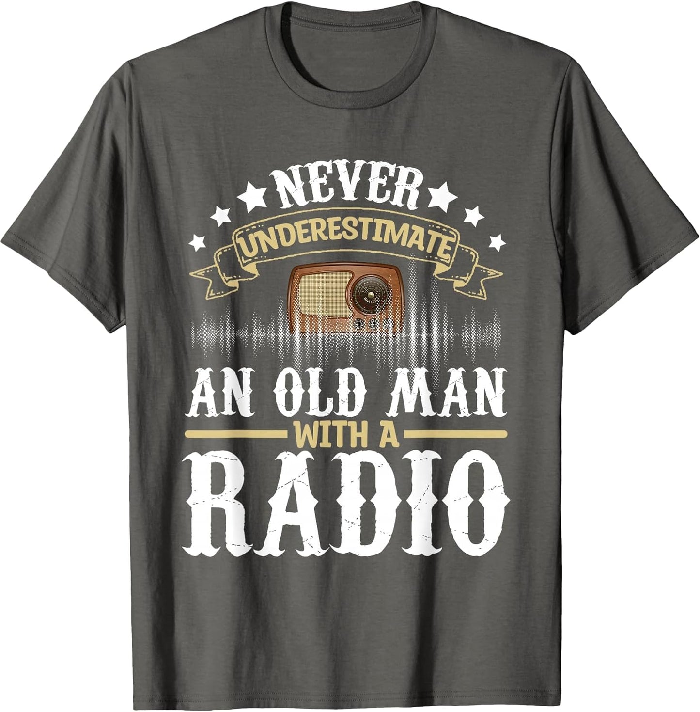 Never Underestimate an Old Man with A Radio Ham Radio
