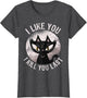 I Like You I Kill You Last Funny Horror Cat Men Women