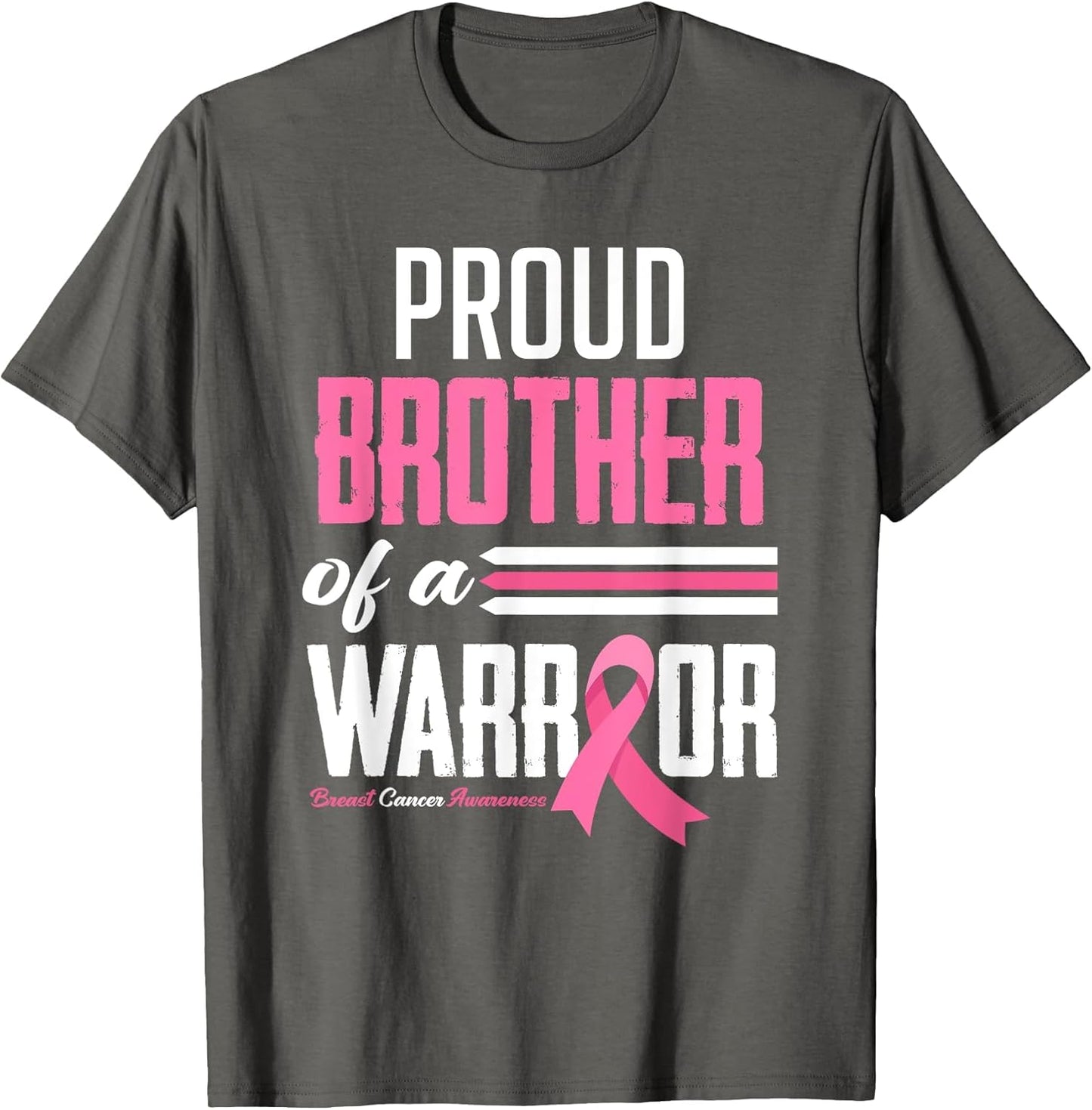Proud Brother of A Warrior Sister Breast Cancer Awareness