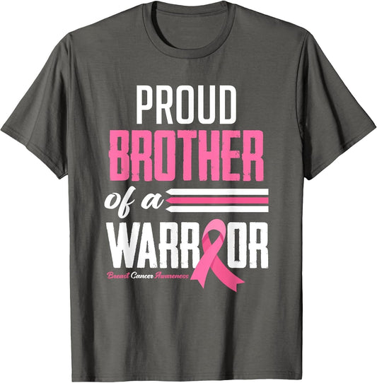 Proud Brother of A Warrior Sister Breast Cancer Awareness