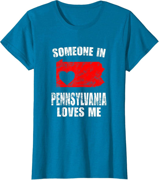 Someone in Pennsylvania Loves Me