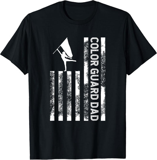 Color Guard Dad US Flag Father of A Color Guard Member Dad