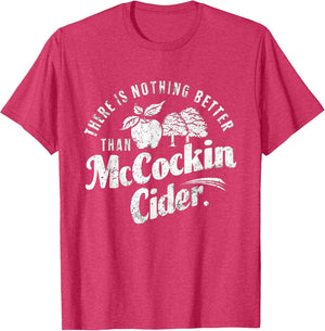 Funny Dirty Adult Humor Gag Saying Shirts Mccockin Cider