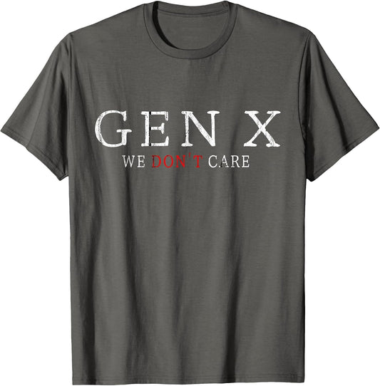 Gen X Funny Humor Generation We Don't Care