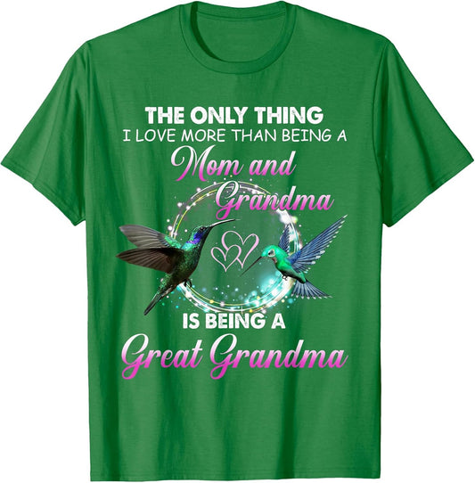The only Thing I Love More Than Being a mom and Grandma