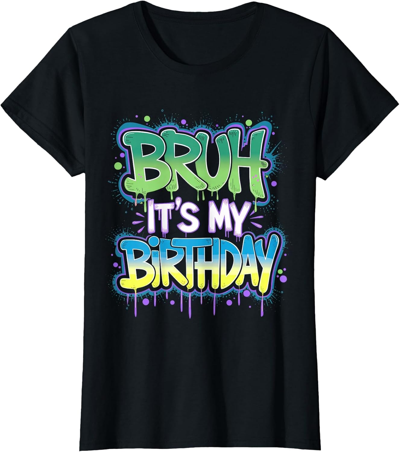 Bruh It's My Birthday Funny Birthday Boy Teen Gamer Meme
