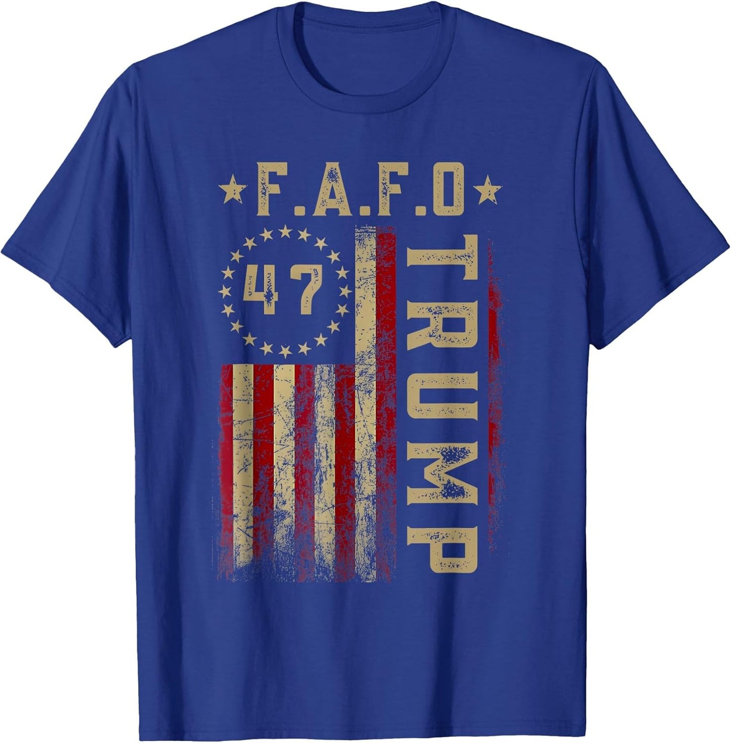 Funny Fafo Trump Shirt President 47 Trump Fafo American Flag
