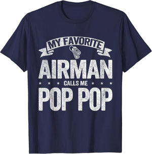 My Favorite Airman Calls Me Pop Pop Grandpa Father's Day