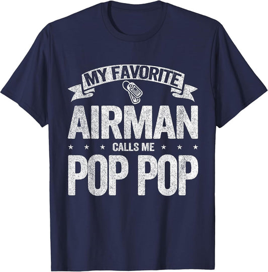My Favorite Airman Calls Me Pop Pop Grandpa Father's Day