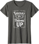 Tonight is Bottoms Up - T Shirt - Black