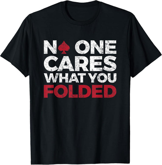 No One Cares What You Folded, Funny Poker