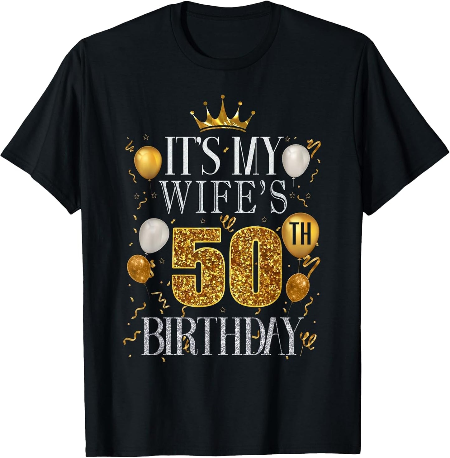 It's My Wife's 50th Birthday Happy Birthday 50 Years Old