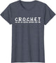 Funny Crochet Crocheting Great Idea for Crocheter