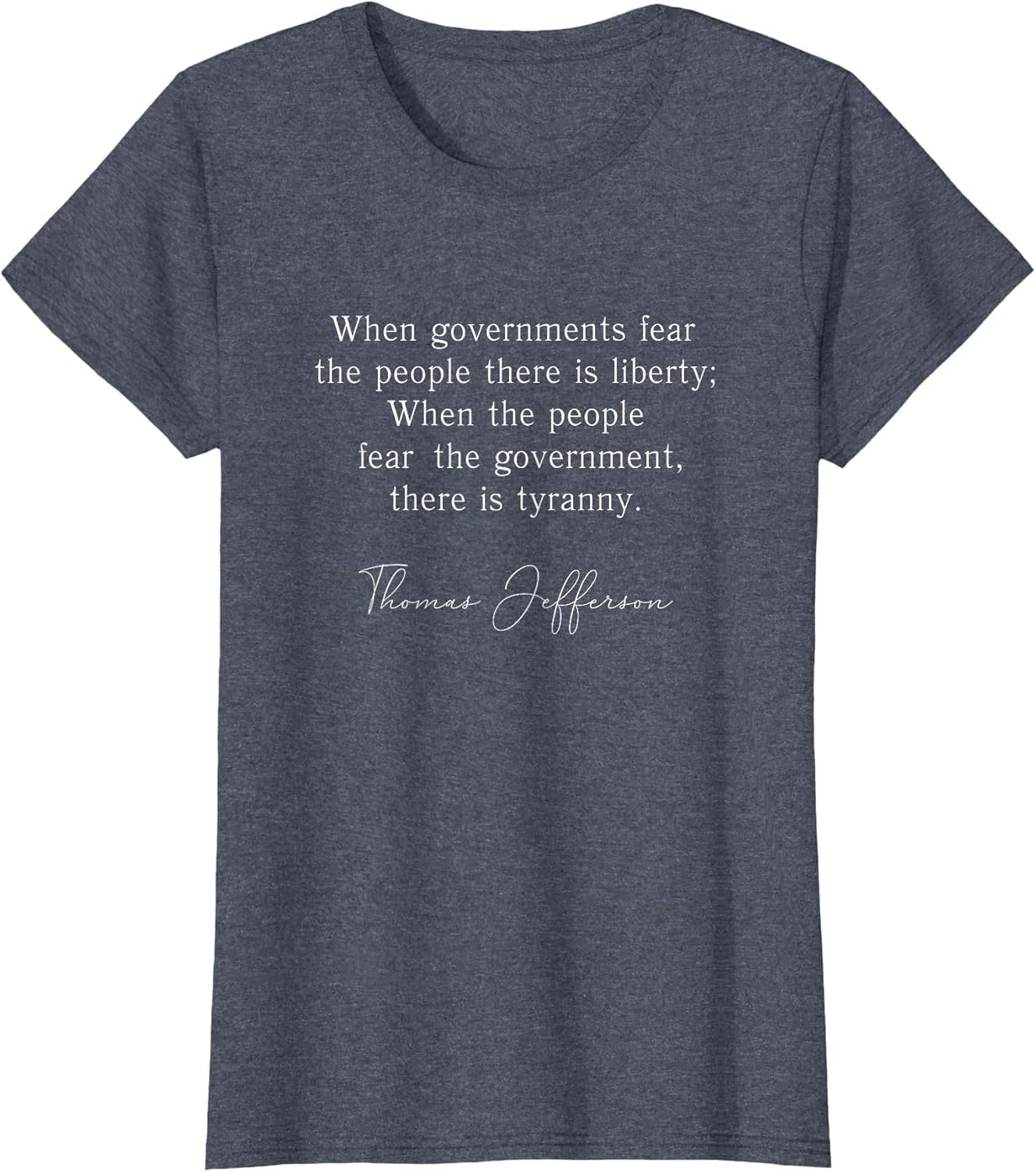 When Government Fears The People Liberty Quote