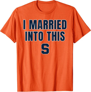 Syracuse Orange I Married Into This Team Officially Licensed