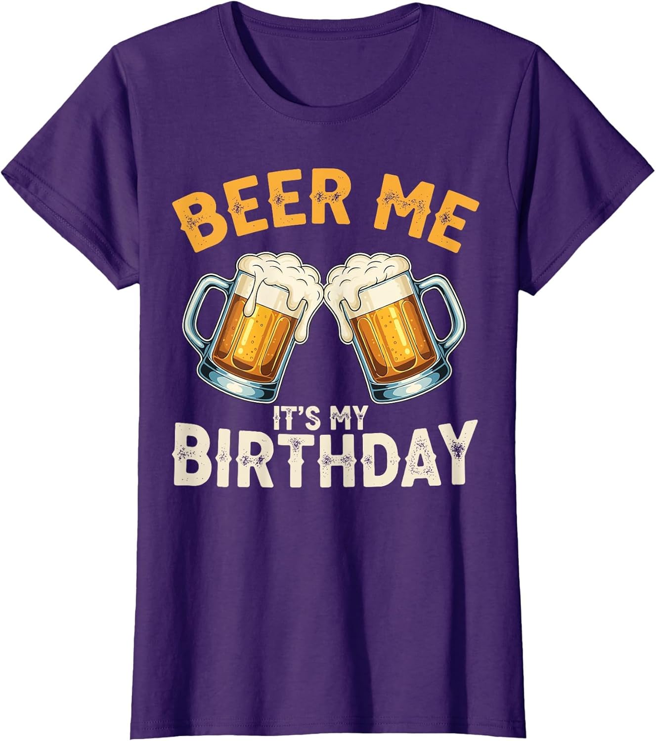 Beer Me It’s My Birthday Funny Beer Lover Men Women