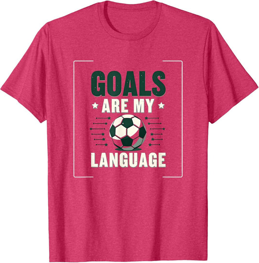 Goals Are My Language Soccer Girls Design